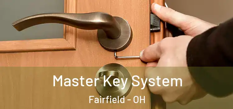 Master Key System Fairfield - OH